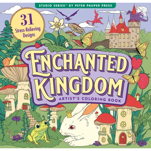 Enchanted Kingdom Adult Coloring Book (31 One-Sided Designs on Thick Paper) - Paperback