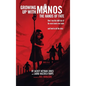 Growing Up with Manos: The Hands of Fate (hardback) - Hardcover