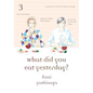 What Did You Eat Yesterday? 3 - Paperback