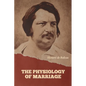 The Physiology of Marriage - Paperback