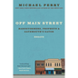 Off Main Street: Barnstormers, Prophets, and Gatemouth's Gator: Essays - Paperback