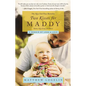 Two Kisses for Maddy: A Memoir of Loss & Love - Paperback