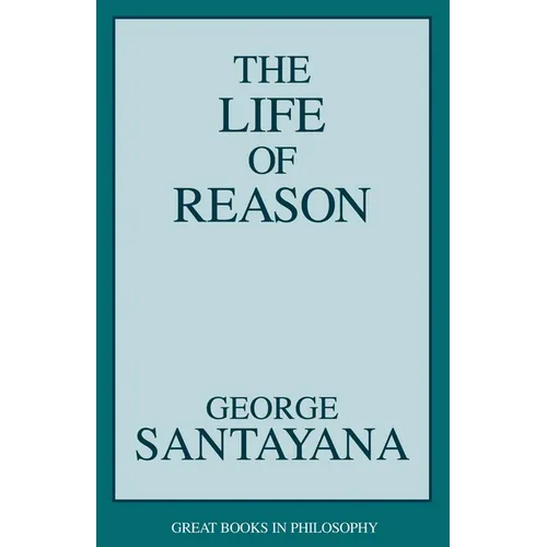 The Life of Reason - Paperback
