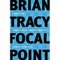 Focal Point: A Proven System to Simplify Your Life, Double Your Productivity, and Achieve All Your Goals - Paperback