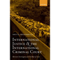 International Justice and the International Criminal Court: Between Sovereignty and the Rule of Law - Paperback