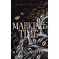 Marking Time - Hardcover
