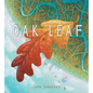 Oak Leaf: A Picture Book - Hardcover