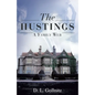 The Hustings: A Family Web: A Family Web - Paperback