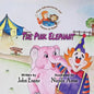 The Pink Elephant: The Adventures of Poppy & Bobo - Paperback