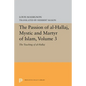 The Passion of Al-Hallaj, Mystic and Martyr of Islam, Volume 3: The Teaching of Al-Hallaj - Paperback