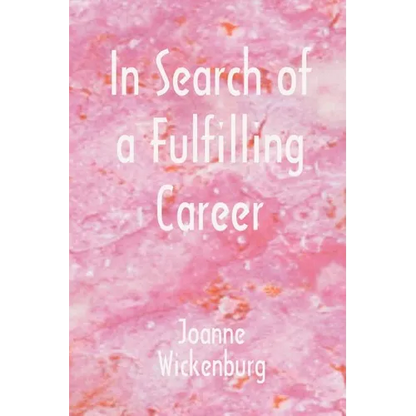 In Search of a Fulfilling Career - Paperback