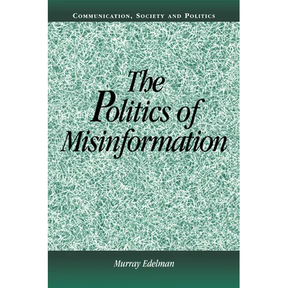 The Politics of Misinformation - Paperback
