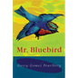 MR Bluebird - Paperback