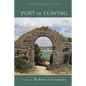 Port of Leaving: (Expanded Edition) - Paperback