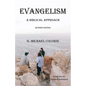 Evangelism: A Biblical Approach - Paperback