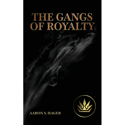 The Gangs of Royalty - Paperback