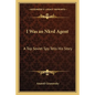 I Was an Nkvd Agent: A Top Soviet Spy Tells His Story - Paperback
