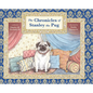 The Chronicles of Stanley the Pug - Hardcover