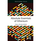 Absolute Essentials of Ethereum - Hardcover