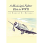 A Mississippi Fighter Pilot in WWII - Paperback