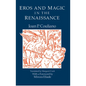 Eros and Magic in the Renaissance - Paperback