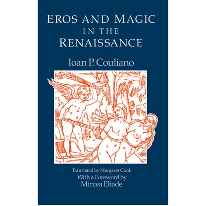 Eros and Magic in the Renaissance - Paperback