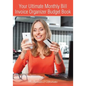 Your Ultimate Monthly Bill Invoice Organizer Budget Book - Paperback