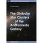The Globular Star Clusters of the Andromeda Galaxy - Paperback