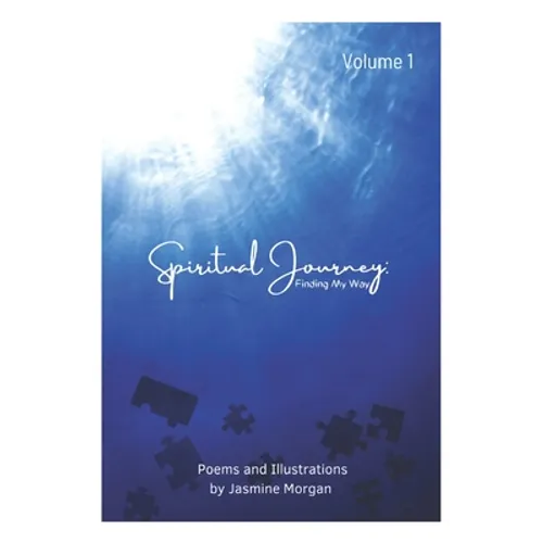 Spiritual Journey: Finding My Way Volume 1 - Paperback