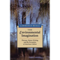 Environmental Imagination: Thoreau, Nature Writing, and the Formation of American Culture - Paperback