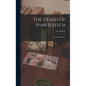 The Death Of Ivan Ilyitch: And Other Stories - Hardcover