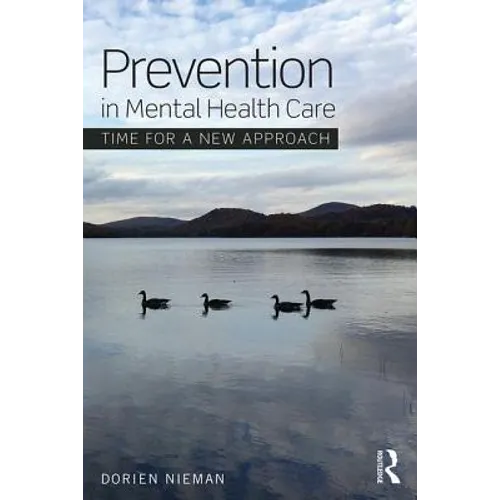Prevention in Mental Health Care: Time for a new approach - Paperback