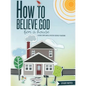 How to Believe God for a House Study Notes - Spiral
