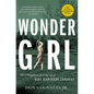 Wonder Girl: The Magnificent Sporting Life of Babe Didrikson Zaharias - Paperback