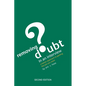 Removing Doubt in an Interview: A Better Approach to Getting the Job You Want - Paperback