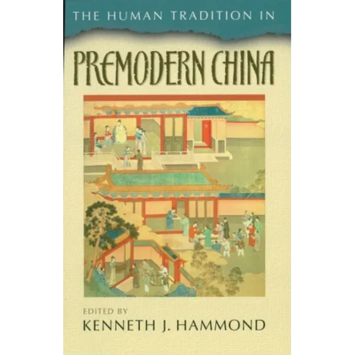 Human Tradition in Premodern China - Paperback