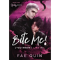 Bite Me! (You Know I Like It) MM Paranormal Vampire Romance - Hardcover