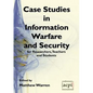 Case Studies in Information Warfare and Security for Researchers, Teachers and Students - Paperback