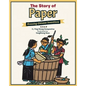 The Story of Paper: Amazing Chinese Inventions - Hardcover