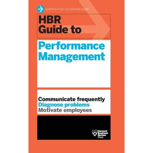 HBR Guide to Performance Management (HBR Guide Series) - Hardcover