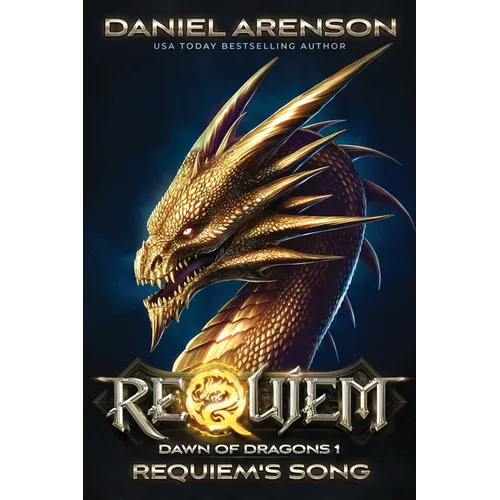 Requiem's Song: Dawn of Dragons, Book 1 - Paperback