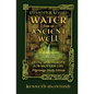 Water from an Ancient Well: Celtic Spirituality for Modern Life: Pilgrimage Study Edition - Paperback