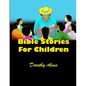 Bible Stories for Children - Paperback