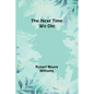 The Next Time We Die - Paperback