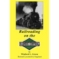 Railroading on the Illinois Central - Paperback