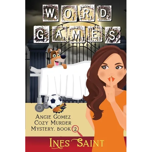 Word Games (Angie Gomez Cozy Murder Mystery, Book 2) - Paperback
