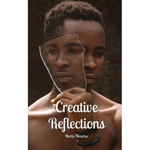Creative Reflections - Paperback