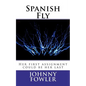Spanish Fly - Paperback