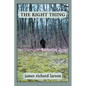 The Right Thing - Paperback