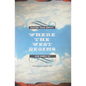Where the West Begins: Debating Texas Identity - Hardcover